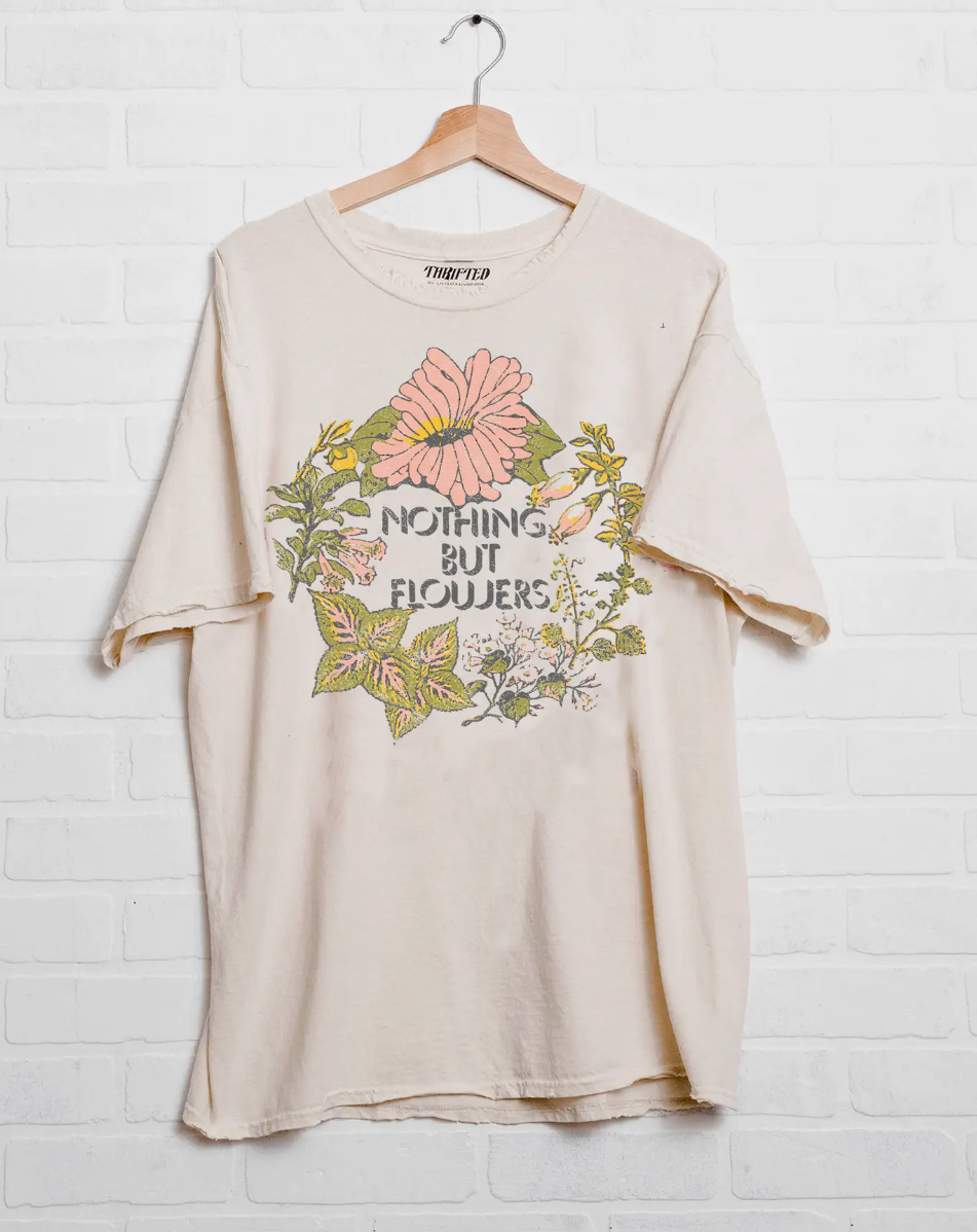 Nothing But Flowers Tee